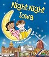 Night-Night Iowa (Night-night America)