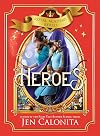 Heroes
