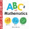 ABCs of Mathematics: Learn About Addition, Equations, and More in this Perfect Primer for Preschool Math (Baby Board Books, Science Gifts for Kids) (Baby University)