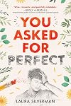 You Asked for Perfect