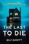 The Last to Die