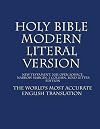 Holy Bible - Modern Literal Version: The Open Bible Translation - Cutting Edge Update