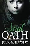 Soul Oath (The Everlast Trilogy) (Volume 2)