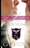 Friends vs. Family