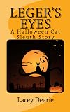 Leger's Eyes: A Hallowe'en Cat Sleuth Story