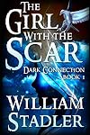 The Girl with the Scar