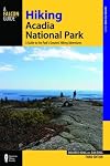Hiking Acadia National Park (Regional Hiking Series)