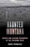 Haunted Montana (Haunted Series)