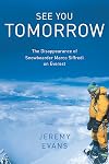 See You Tomorrow: The Disappearance of Snowboarder Marco Siffredi on Everest