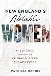 New England's Notable Women