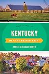 Kentucky Off the Beaten Pathยฎ (Off the Beaten Path Series)