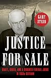 Justice for Sale: Graft, Greed, and a Crooked Federal Judge in 1930s Gotham