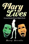 Mary Lives: A Story of Anorexia Nervosa & Bipolar Disorder