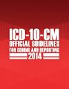 ICD-10-CM Official Guidelines for Coding and Reporting 2014