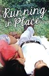 Running in Place (Mending Hearts) (Volume 2)