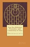 Four Part Bhikshuni Pratimoksa with Commentary & Notes: Dharmagupta (Vinaya)