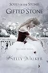 Gifted Stone (Souls of the Stones, #1.5)