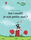 Am I Small?