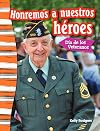 Honremos a nuestros héroes: Día de los Veteranos