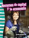 Recursos de capital y la economía - - Grade 3 - Guided Reading Level O
