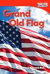 Grand Old Flag (TIME FOR KIDS® Nonfiction Readers)