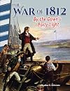 The War of 1812: By the Dawn's Early Light - Social Studies Book for Kids - Great for School Projects and Book Reports (Primary Source Readers)
