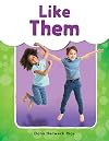 Like Them - Phonics Book for Beginning Readers, Teaches High-Frequency Sight Words (See Me Read! Everyday Words)
