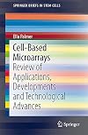 Cell-Based Microarrays Review of Applications, Developments and Technological Advances