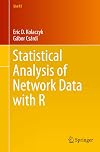 Statistical Analysis of Network Data with R