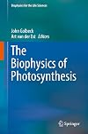 The Biophysics of Photosynthesis