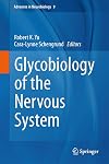 Glycobiology of the Nervous System