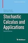 Stochastic Calculus and Applications (Probability and Its Applications)