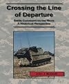 Crossing the Line of Departure: Battle Command on the Move - A Historical Perspective