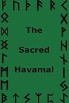 The Sacred Havamal