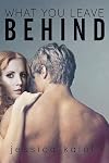 What You Leave Behind