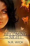 Becoming the Night