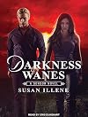 Darkness Wanes (The Sensor, #6)