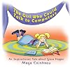 The Girl Who Could Talk to Computers - An Inspirational Tale About Grace Hopper (The Girls Who Could) (Volume 1)