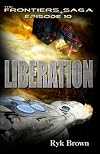 Liberation (The Frontiers Saga, #10)