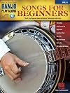Songs for Beginners - Banjo Play-Along Vol. 6 Book & CD