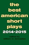 The Best American Short Plays 2014-2015