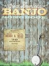 The Great American Banjo Songbook: 70 Songs