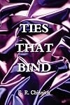 Ties That Bind