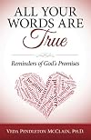 All your words are true: reminders of God's promises