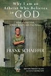 Why I am an Atheist Who Believes in God: How to give love, create beauty and find peace
