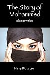 The Story of Mohammed: Islam Unveiled