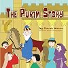 The Purim Story: Picture Books for ages 3-8, Jewish Holidays Series (Jewish Holiday Books for Children)
