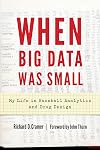 When Big Data Was Small: My Life in Baseball Analytics and Drug Design