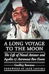 A Long Voyage to the Moon: The Life of Naval Aviator and Apollo 17 Astronaut Ron Evans (Outward Odyssey: A People's History of Spaceflight)