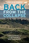 Back from the Collapse: American Prairie and the Restoration of Great Plains Wildlife